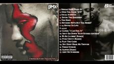DMX - Underground Tracks Vol.2 (Full Mixtape) - Videoclip.bg