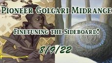Pioneer BG Rock Midrange! Fine Tuning the Sideboard! (8/9/22) - Videoclip.bg