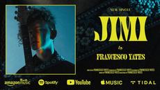 Francesco Yates - Jimi (Audio) - YouTube - Videoclip.bg