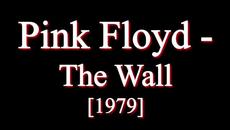 Pink Floyd - The Wall [Full Album] - Videoclip.bg