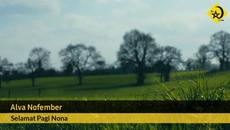 Selamat Pagi Nona (by Alva Nofember) || LAGU BAND INDIE - Videoclip.bg